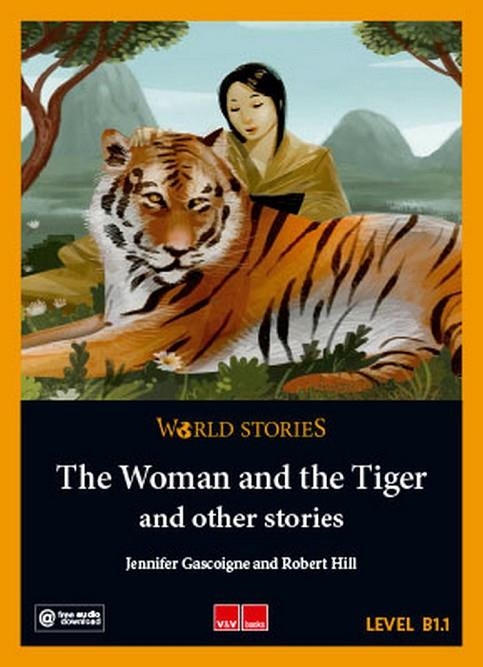 THE WOMAN AND THE TIGER AND OTHER STORIES (B1.1) | 9788468261034 | J. GASCOIGNE, R. HILL