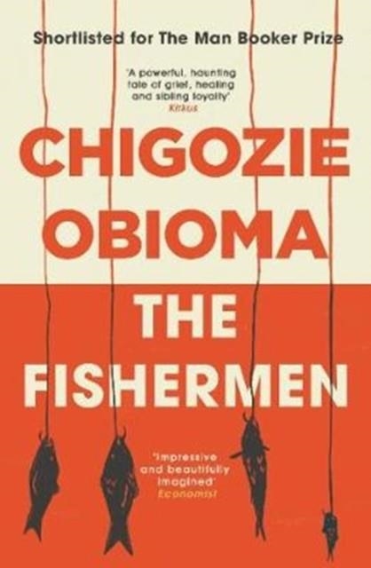 THE FISHERMEN | 9781911590101 | CHIGOZIE OBIOMA
