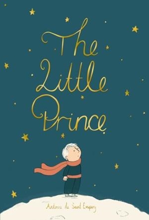THE LITTLE PRINCE (COLLECTOR'S EDITION) | 9781840227864 | ANTOINE DE SAINT-EXUPERY