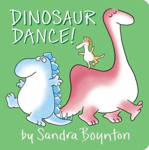 DINOSAUR DANCE! | 9781481480994 | SANDRA BOYNTON