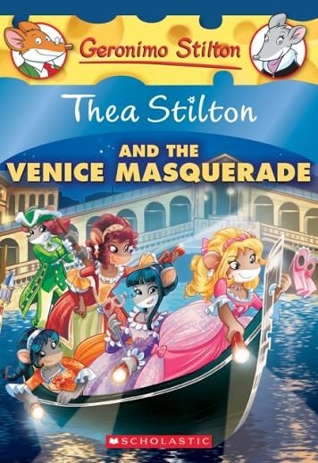 THEA STILTON 26: AND THE VENICE MASQUERADE | 9781338159233 | THEA STILTON