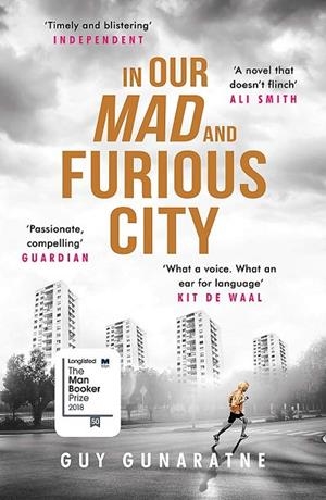 IN OUR MAD AND FURIOUS CITY | 9781472250216 | GUY GUNARATNE
