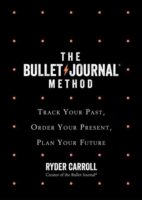 THE BULLET JOURNAL METHOD | 9780008261375 | RYDER CARROLL