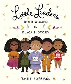 LITTLE LEADERS | 9780241346846 | VASHTI HARRISON