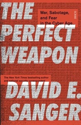 THE PERFECT WEAPON | 9781911617723 | DAVID E SANGER