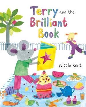 TERRY AND THE BRILLIANT BOOK | 9781509852307 | NICOLA KENT
