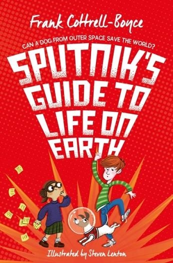 SPUTNIK'S GUIDE TO LIFE ON EARTH | 9781529008814 | FRANK COTTRELL BOYCE