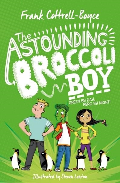 THE ASTOUNDING BROCCOLI BOY | 9781529008807 | FRANK COTTRELL BOYCE