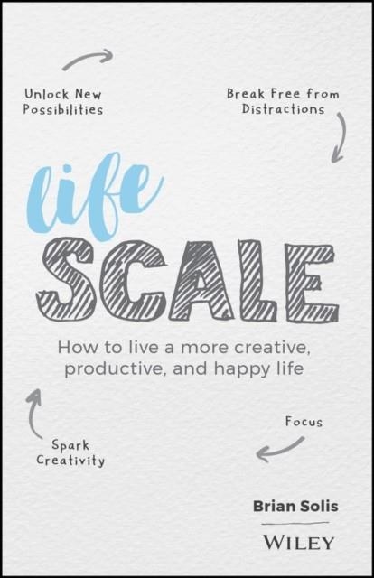 LIFESCALE | 9781119535867 | BRIAN SOLIS