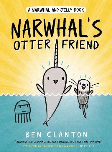 NARWHAL AND JELLY 4: NARWHAL'S OTTER FRIEND | 9780735262485 | BEN CLANTON
