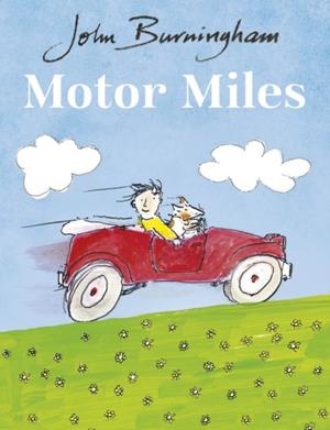 MOTOR MILES | 9781782955559 | JOHN BURNINGHAM