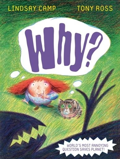 WHY? | 9781842706077 | LINDSAY CAMP