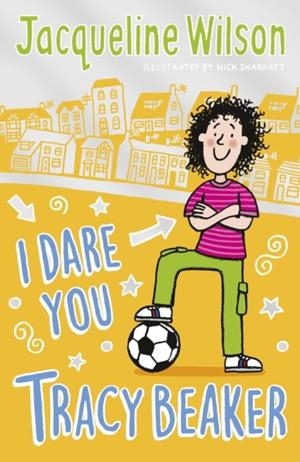 I DARE YOU, TRACY BEAKER | 9780440871910 | JACQUELINE WILSON