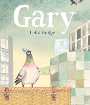 GARY | 9781406368574 | LEILA RUDGE