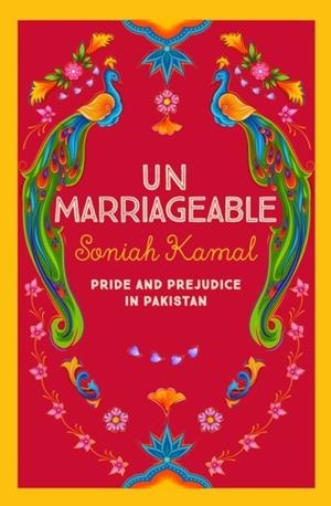 UNMARRIAGEABLE  | 9780749024413 | SONIAH KAMAL