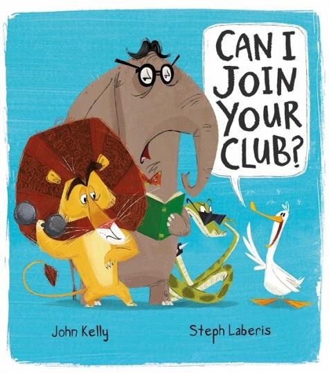 CAN I JOIN YOUR CLUB? | 9781848694361 | JOHN KELLY