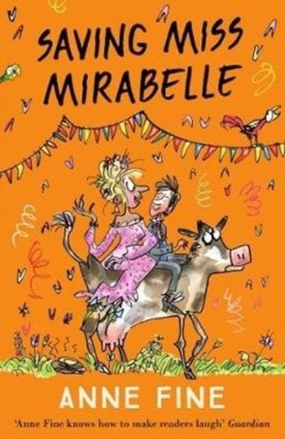 SAVING MISS MIRABELLE | 9781405289016 | ANNE FINE