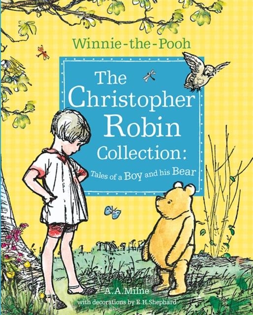 WINNIE-THE-POOH: THE CHRISTOPHER ROBIN COLLECTION | 9781405288019 | A A MILNE