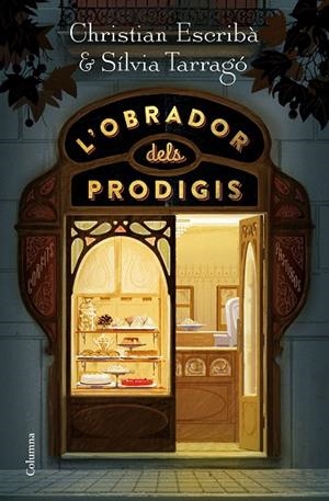 L'OBRADOR DELS PRODIGIS | 9788466424790 | CHRISTIAN ESCRIBÀ THOLONIAT