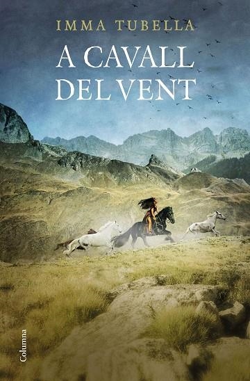 A CAVALL DEL VENT | 9788466424615 | IMMA TUBELLA CASADEVALL