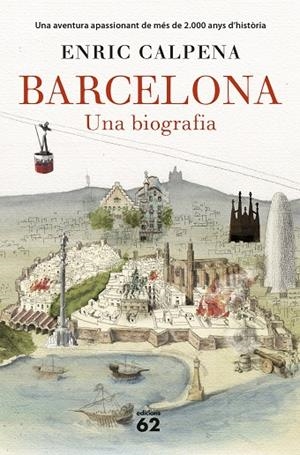 BARCELONA. UNA BIOGRAFIA (RÚSTICA) | 9788429777710 | ENRIC  CALPENA