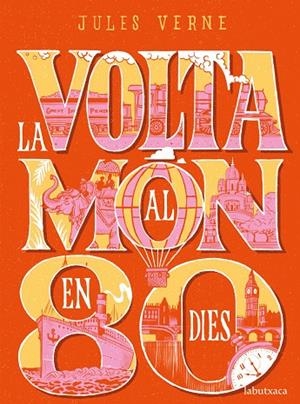 LA VOLTA AL MÓN EN 80 DIES | 9788417420550 | JULES VERNE