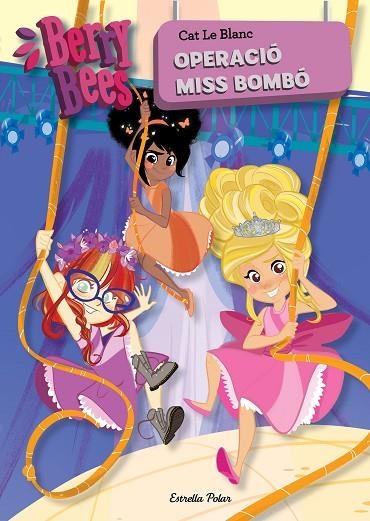 OPERACIÓ MISS BOMBÓ | 9788491377115 | CAT LE BLANC