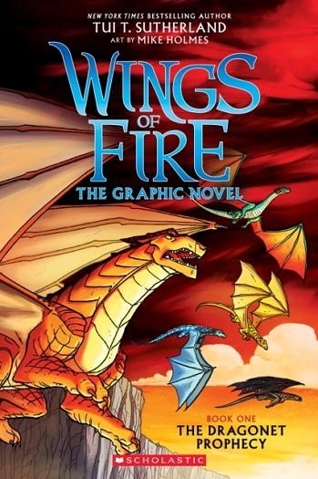 WINGS OF FIRE GRAPHIC NOVEL 01: THE DRAGONET PROPHECY | 9780545942157 | TUI T SUTHERLAND