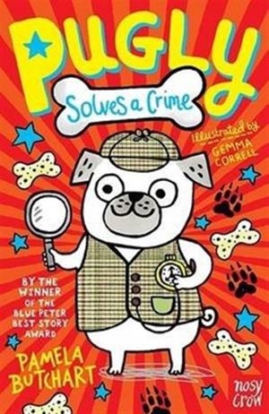 PUGLY SOLVES A CRIME (2) | 9780857636768 | PAMELA BUTCHART