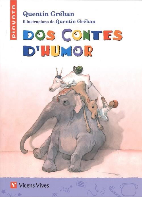 DOS CONTES D'HUMOR (PINYATA) | 9788468263830 | Q. GRÉBAN