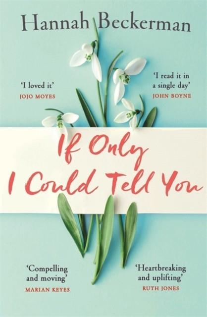 IF ONLY I COULD TELL YOU | 9781409177319 | HANNAH BECKERMAN