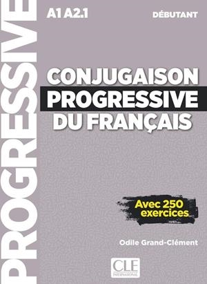 CONJUGAISON PROGRESSIVE DU FRANCAIS - LIVRE + CD - NIVEAU DÉBUTANT - 2º EDITIÓN NOUVELLE COUVERTURE | 9782090384437 | ODILE GRAND-CLEMENT