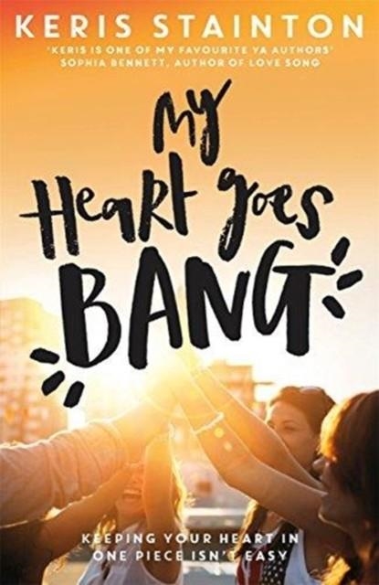 MY HEART GOES BANG | 9781471406829 | KERIS STAINTON