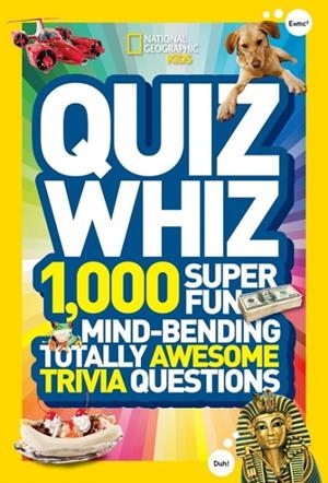 QUIZ WHIZ | 9781426310188 | NATIONAL GEOGRAPHIC KIDS