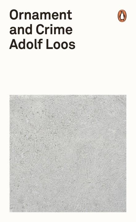 ORNAMENT AND CRIME | 9780141392974 | ADOLF LOOS