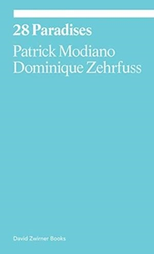 28 PARADISES | 9781644230022 | PATRICK MODIANO/DOMINIQUE ZEHRFUSS