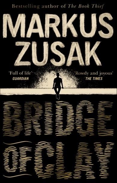 BRIDGE OF CLAY | 9780552774765 | MARKUS ZUSAK