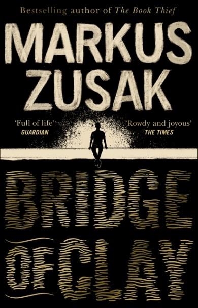 BRIDGE OF CLAY | 9780552774765 | MARKUS ZUSAK