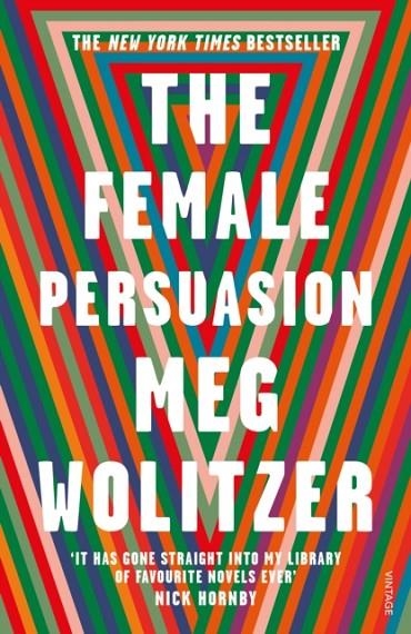 THE FEMALE PERSUASION | 9781784708306 | MEG WOLITZER