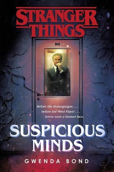 STRANGER THINGS: SUSPICIOUS MINDS | 9781787462021 | GWENDA BOND