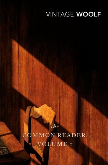 THE COMMON READER: VOLUME 1 | 9780099443667 | VIRGINIA WOOLF