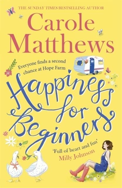 HAPPINESS FOR BEGINNERS | 9780751572124 | CAROLE MATTHEWS