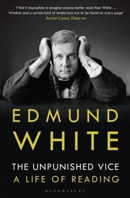 THE UNPUNISHED VICE | 9781408870273 | EDMUND WHITE