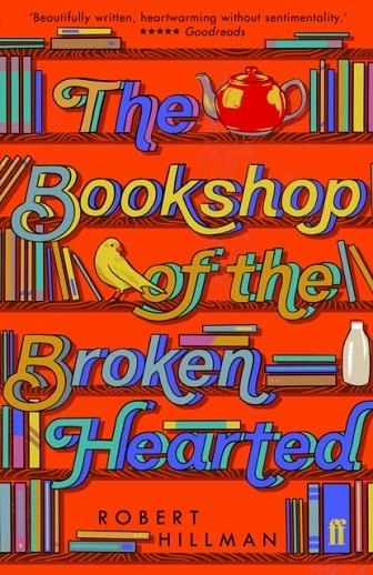THE BOOKSHOP OF THE BROKEN-HEARTED | 9780571349784 | ROBERT HILLMAN