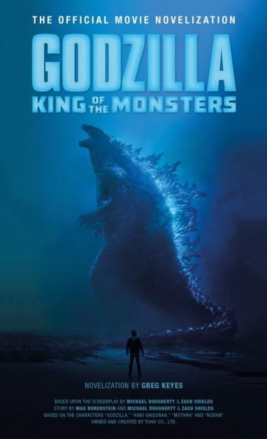 GODZILLA: KING OF THE MONSTERS | 9781789090925 | GREG KEYES