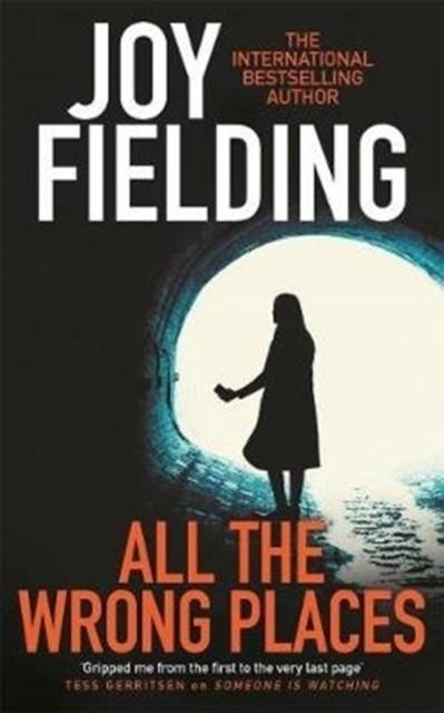 ALL THE WRONG PLACES | 9781785767876 | JOY FIELDING