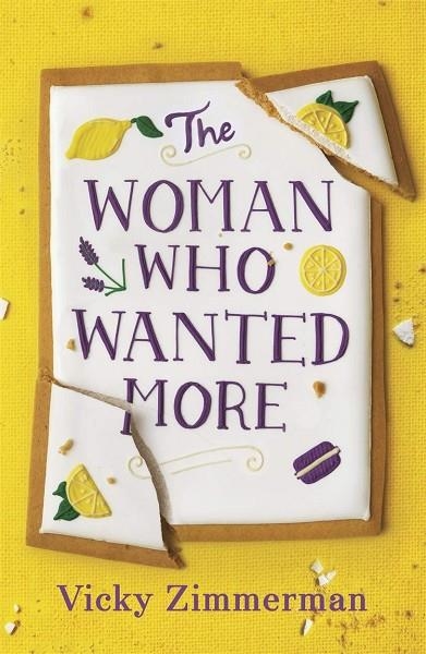 THE WOMAN WHO WANTED MORE | 9781785765322 | VICKY ZIMMERMAN