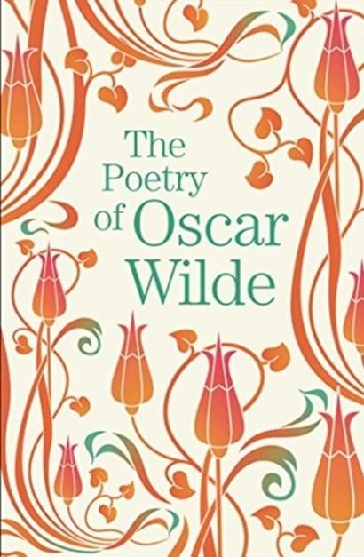 THE POETRY OF OSCAR WILDE | 9781788885140 | OSCAR WILDE