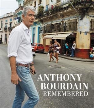 ANTHONY BOURDAIN REMEMBERED | 9780062956583