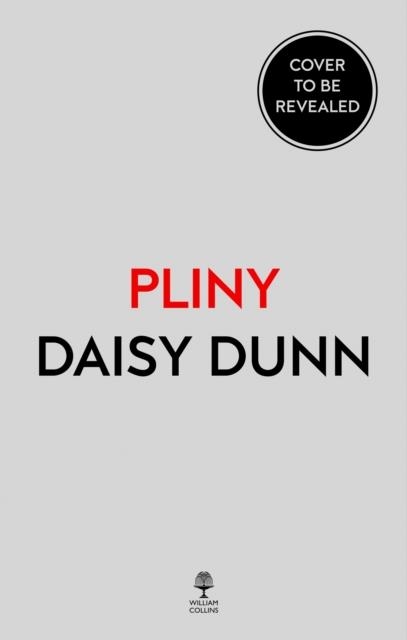 PLINY | 9780008211097 | DAISY DUNN